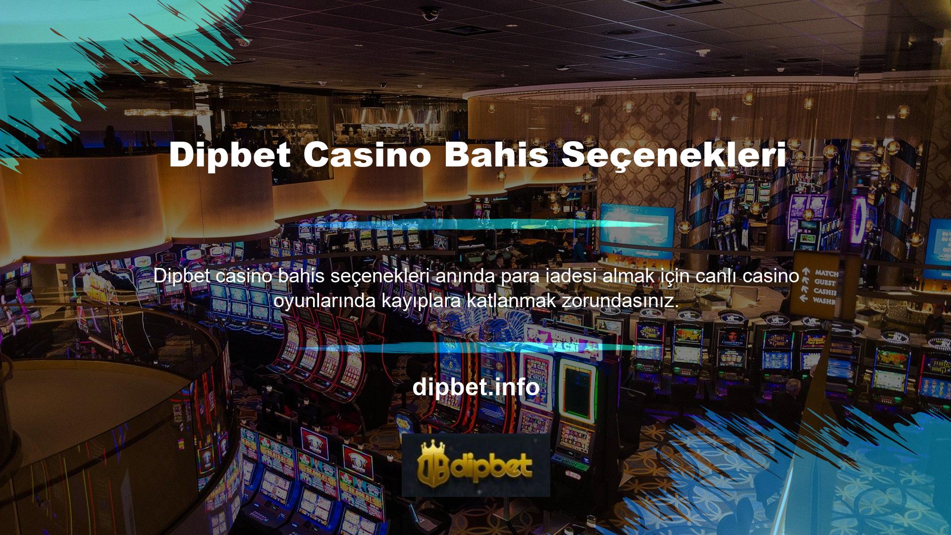 Dipbet casino bahis seçenekleri daha sonra canlı destek hattına giriş yapabilir ve bonusunuzu talep edebilirsiniz